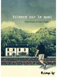 Silence sur le quai