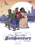 La Famille Bellaventure - tome 3 : Ses plus belles fausses notes
