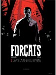 Forcats - tome 1 : Dans l'enfer du bagne