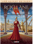 Les Reines de sang – Roxelane - tome 2 : la joyeuse
