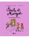 Emile et Margot - tome 2 : Monstrueuses bêtises