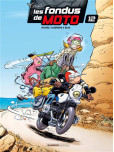 Les Fondus de moto - tome 12