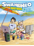 Swan et Néo - Brothers - tome 3
