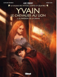 Yvain, le chevalier au lion - tome 3
