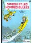 Spirou et Fantasio - tome 17 : Spirou et les hommes-bulles