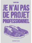 Je n'ai pas de projet professionnel