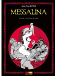 Messalina - tome 3 : La putain de Rome