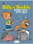 Billy & Buddy - tome 2 : Bored silly with Billy