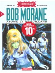 Bob Morane (intégrale) - tome 1 : Atome et brouillard