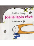 Joe le lapin rêve