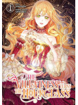 The Villainess turns the hourglass - tome 1