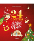 24 contes de Noël autour du monde