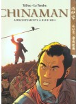 Chinaman - tome 7 : Affrontements à Blue Hill