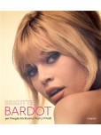 Brigitte Bardot. Par Douglas Kirkland et Terry O'Neill