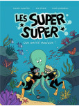 Les Super super - tome 3