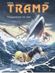 Tramp - tome 12 : Traquenard en mer
