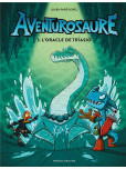 Aventurosaure - tome 3 : L'Oracle de Trïasio