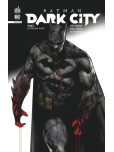 Batman Dark City - tome 3