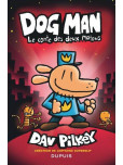 Dog Man - tome 3 : Le conte des deux matous