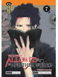No Longer Allowed in Another World - tome 7