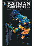 Batman Dark Patterns Affaire #4